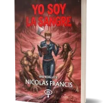 Yo soy la Sangre (Novela Preventa)